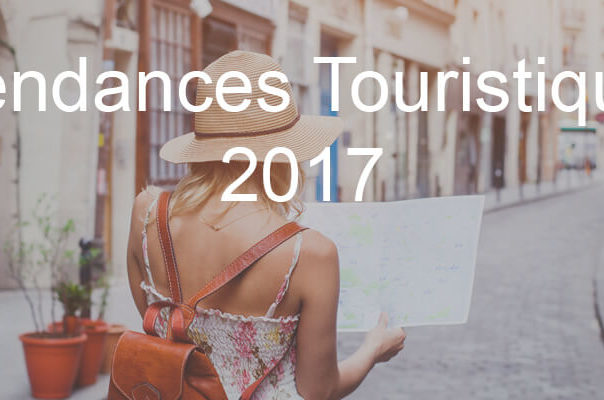 tendances touristique 2017