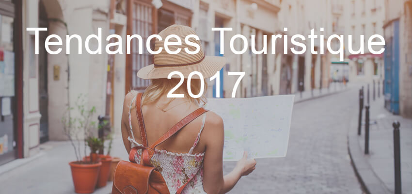 tendances touristique 2017